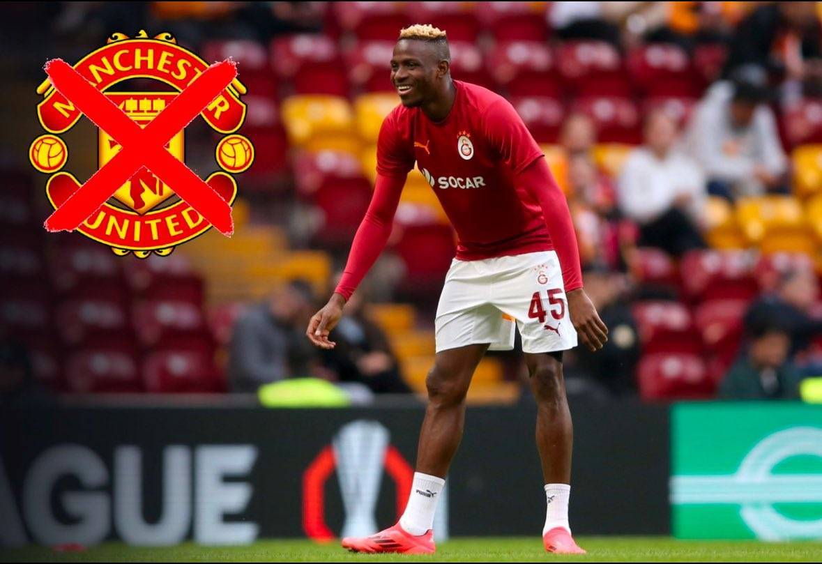 奥斯梅恩拒绝降薪转会曼联，已同意重返土超！阿莫林能买的中锋越来越少